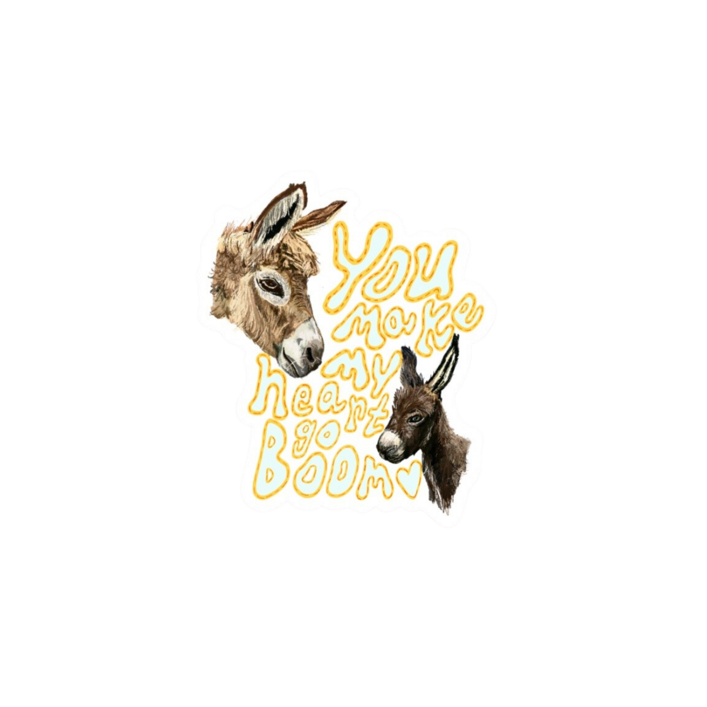 You Make My Heart Go Boom Sticker