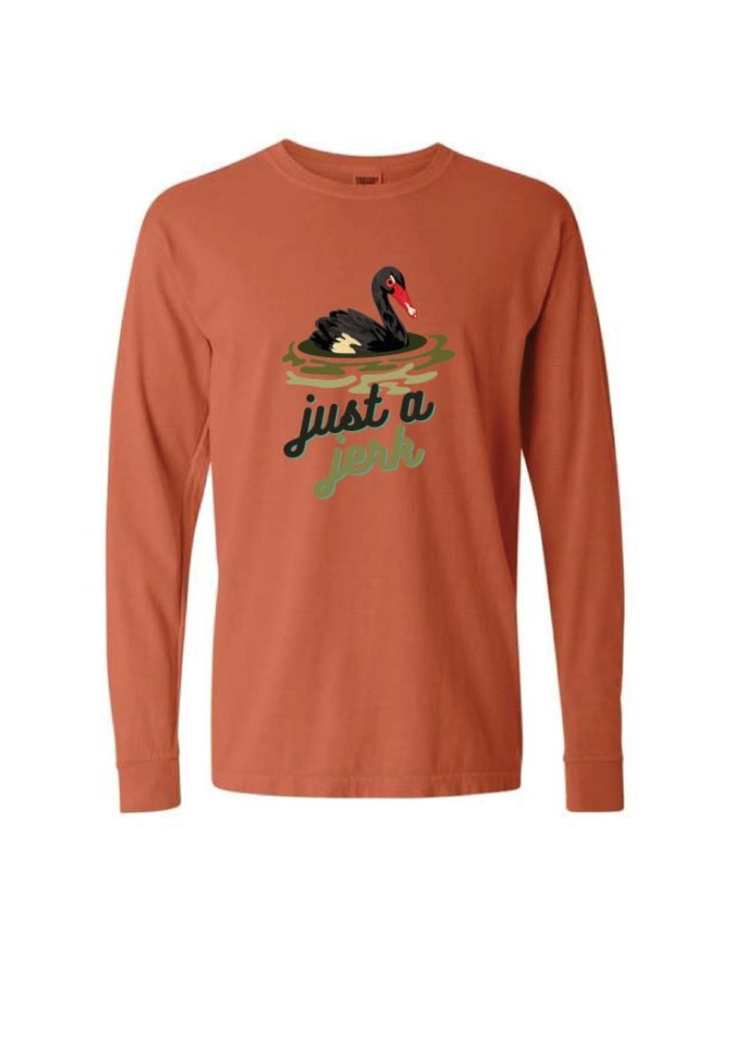 Just a Jerk Long Sleeve Tee Yam