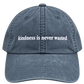 KBF "Kindness is never wasted" Hat