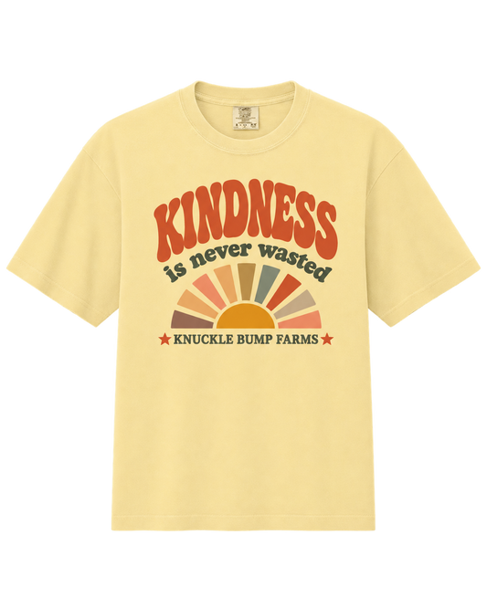 Women's "Kindness is Never Wasted" Tee